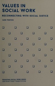 Values In Social Work Reconnecting With Social Justice Fenton