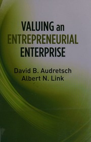 Valuing An Entrepreneurial Enterprise Audretsch David B Link