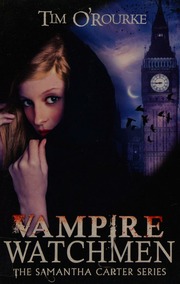 Vampire Watchmen Orourke Tim Author