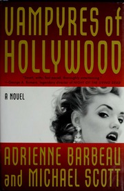 Vampyres Of Hollywood 1st Ed Barbeau Adrienne 1949 Scott Michael