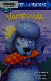 Vampoodle Holub Joan Author Bowers Tim Illustrator