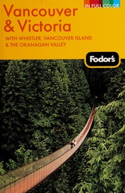 Vancouver Victoria With Whistler Vancouver Island The Okanagan Valley None None