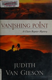 Vanishing Point A Claire Reynier Mystery 1st Ed Van Gieson
