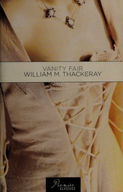 Vanity Fair A Novel Without A Hero Thackeray William Makepeace