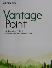 Vantage Point A New View Of Rest Rhythm And The Work Of God Jank
