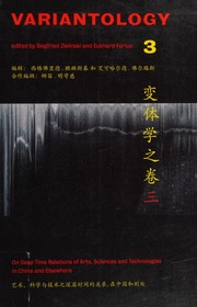 Variantology On Deep Time Relations Of Arts Sciences And Technologies Zielinski