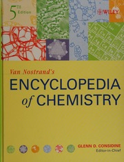 Van Nostrands Encyclopedia Of Chemistry 5th Ed Edited By Glenn D Considine Considine