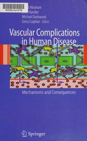 Vascular Complications In Human Disease Mechanisms And Consequences Abraham