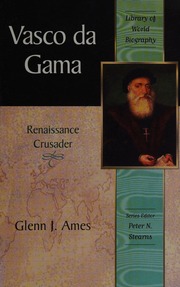 Vasco Da Gama Renaissance Crusader Ames Glenn Joseph