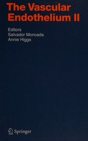 The Vascular Endothelium Ii 1 Edition Moncada Salvador Higgs