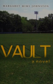 Vault A Novel Johnston Margaret Mims