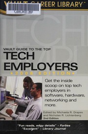 Vault Guide To The Top Tech Employers 2 Edition Drapes Michaela R Lichtenberg