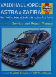 Vauxhall Astra And Zafira Petrol Service And Repair Manual Randall