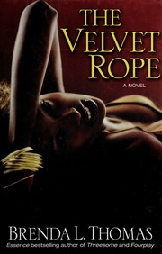 The Velvet Rope A Novel None 1st Downtown Press Trade Pbk Ed Thomas