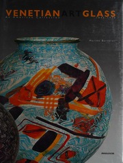 Venetian Art Glass An American Collection 18401970 1st Ed Barovier