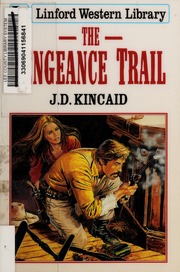 The Vengeance Trail None Large Print Ed 1st Linford Ed Kincaid