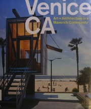 Venice Ca Art Architecture In A Maverick Community Webb
