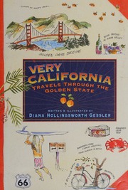 Very California Travels Through The Golden State 1st Ed Gessler