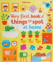 Very First Book Of Things To Spot At Home Watt Fiona