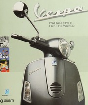 Vespa Italian Style For The World Unknown