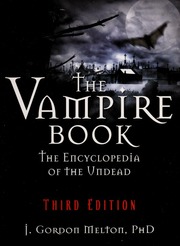The Viampire Book The Encyclopedia Of The Undead None Third Edition Melton