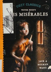 Victor Hugos Les Miserables Wang Jack 1972 Author Illustrator