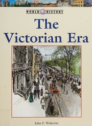 The Victorian Era Wukovits John F 1944
