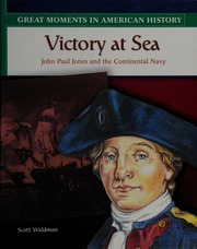 Victory At Sea John Paul Jones And The Continental Navy 1st Ed Waldman
