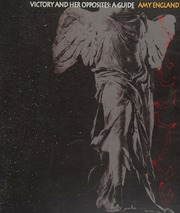 Victory And Her Opposites A Guide England Amy