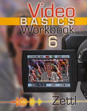 Video Basics 6 Workbook Zettl Herbert