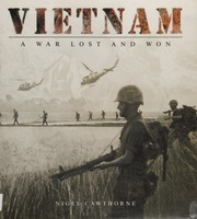 Vietnam A War Lost And Won Cawthorne Nigel 1951