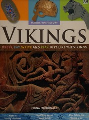 Vikings Dress Eat Write And Play Just Like The Vikings Macdonald