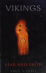 Vikings Fear And Faith In Anglosaxon England Cavill Paul 1956