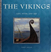The Vikings Life Myth And Art Allan Tony 1946