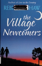 The Village Newcomers None Shaw Rebecca 1931 None