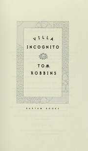 Villa Incognito Robbins Tom