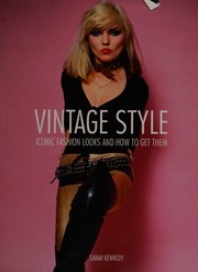 Vintage Style 25 Iconic Fashion Looks And How To Get Them Unknown
