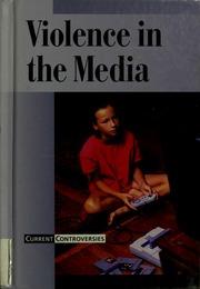 Violence In The Media Torr James D 1974