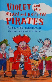 Violet And The Mean And Rotten Pirates Hamilton Richard Hearn