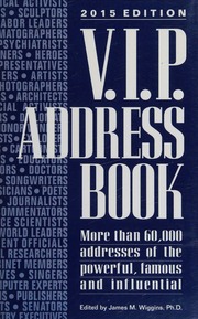 Vip Address Book 2015 2015 Edition Wiggins James M 1933 Editor