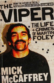 The Viper The Life Crimes Of Martin Foley Mccaffrey Mick