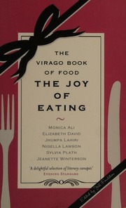 The Virago Book Of Food The Joy Of Eating Edited By Jill Foulston Foulston