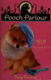 Vip Very Important Pup Cannon Katy Author