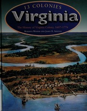 Virginia The History Of Virginia Colony 16071776 Wiener Roberta