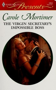 The Virgin Secretarys Impossible Boss Mortimer Carole