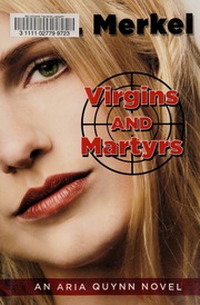 Virgins And Martyrs 1st Ed E L Merkel