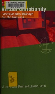 Virtual Christianity Potential And Challenge For The Churches Bazin