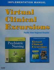 Virtual Clinical Excursions Psychiatric Implementation Manual For Keltner Bostrom And Schwecke Psychiatric Nursing 5th Edition 5th Ed Mcdonald