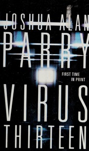 Virus Thirteen Parry Joshua Alan