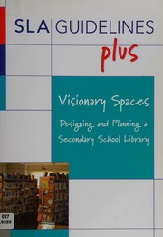 Visionary Spaces Designing And Planning A Secondary School Library Dubber